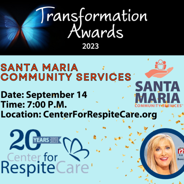 Santa Maria Recognized as 2023 Transformation Award Honoree by The Center for Respite Care