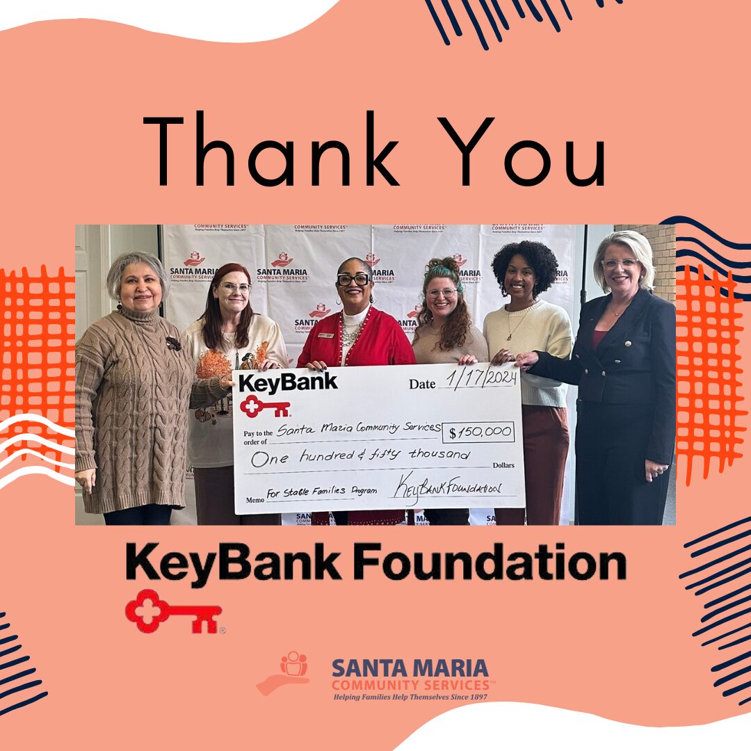 Santa Maria Community Services Receives $150,000 Grant from KeyBank Foundation to Support Stable Families Program for Families on the Brink of Homelessness