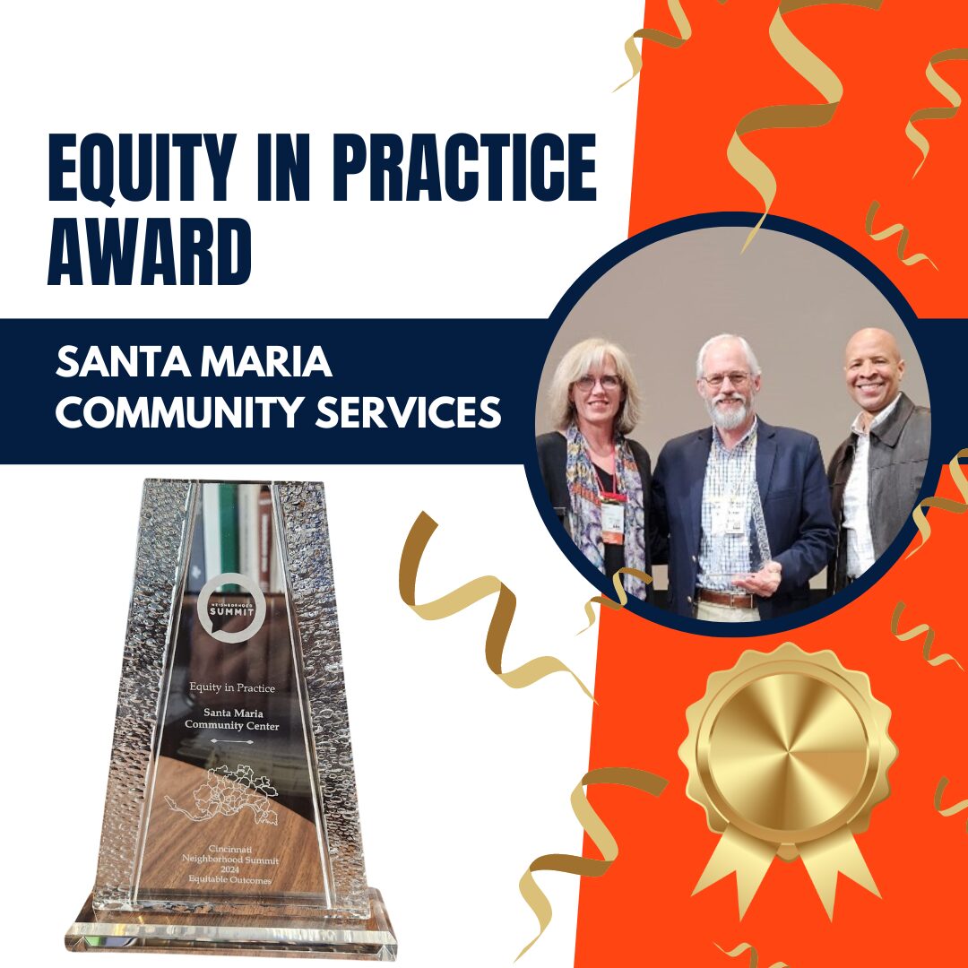 Santa Maria Wins Equity in Practice Award at Invest in Neighborhood’s Cincinnati Neighborhoods Summit